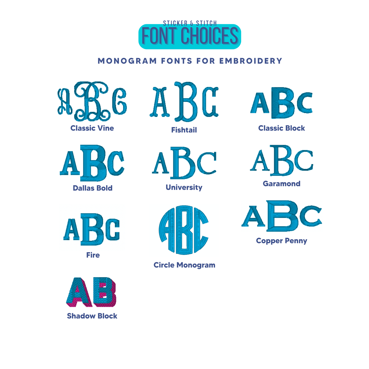 A product display sheet showing ten different monogram embroidery font styles, labeled 'FONT CHOICES' at the top, including Classic Vine, Fishtail, Classic Block, Dallas Bold, University, Garamond, Fire, Circle Monogram, Copper Penny, and Shadow Block.